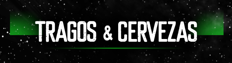 TRAGOS & CERVEZAS 